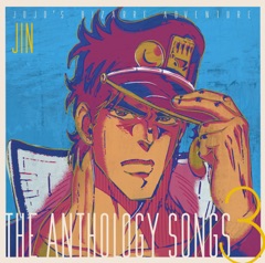 JOJO'S Bizarre Adventure - The Anthology Songs 3