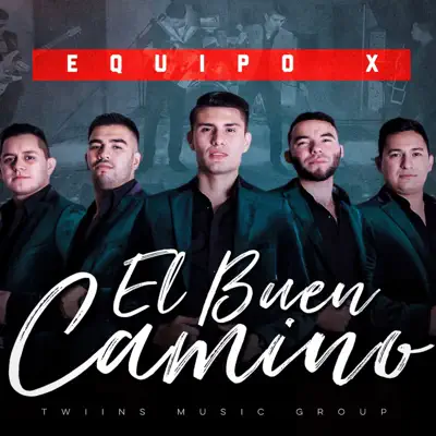 El Buen Camino - Single - Equipo X