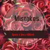 Mistakes (Remastered) - Single album lyrics, reviews, download