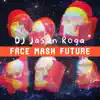 Face Mask Future - Single album lyrics, reviews, download