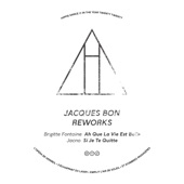 Si Je Te Quitte (Jacques Bon Rework) artwork