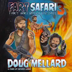 Fart Safari 3: Fart Hard with a Vengeance by Doug Mellard album reviews, ratings, credits