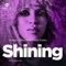 Shining (Shane D Remix) [feat. Yvette Pylant] - Federico D'Alessio lyrics