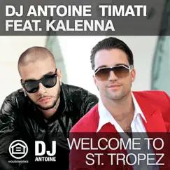 Welcome to St. Tropez (feat. Kalenna) [Hard Rock Sofa Instrumental Remix] Song Lyrics