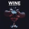 Wine (feat. DGRACE) artwork