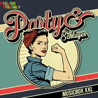 Party & Schlager Musikbox XXL by Various Artists album reviews, ratings, credits