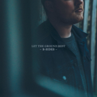 Chris Renzema - Let The Ground Rest B-Sides - EP artwork