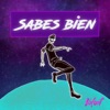 Sabes Bien - Single