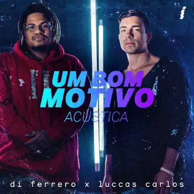Um Bom Motivo (Acústico) - Single - Luccas Carlos