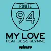 My Love (feat. Jess Glynne) - Single album lyrics, reviews, download