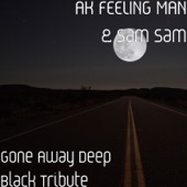 Gone Away Deep Black Tribute artwork