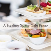 A Healing Space Cafe Piano artwork