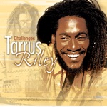 Tarrus Riley - Take Me Higher