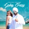 Going Crazy (feat. Harry Anand) - Subaig Singh lyrics