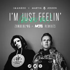 I'm Just Feelin' (Du Du Du) [Remixes] - Single by Imanbek & Martin Jensen album reviews, ratings, credits