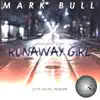 Runaway Girl - Single album lyrics, reviews, download