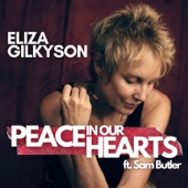 Eliza Gilkyson - Peace in Our Hearts (feat. Sam Butler)