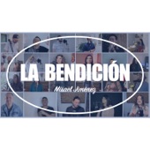 La Bendición (feat. Dauny, JOHN VINCE, Berenice Belmontes, Danny Diaz, Moisés Ayala, Leví Ayala, Eliza Reyes, Jahaziel Sánchez, Emma Jimenez, Sandra Morales, Carlos Centeno, Celeste Campos, Luke Olson, Rocio Cereceres, Josue Sera, Mike Reyes, Danny Ventur artwork