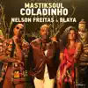 Coladinho (feat. Nelson Freitas & Blaya) - Single album lyrics, reviews, download