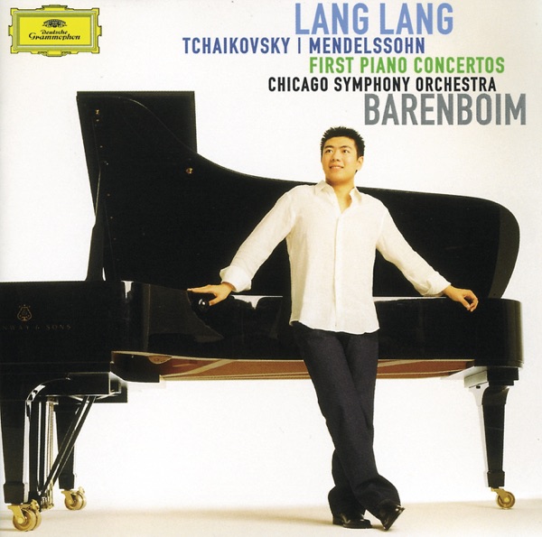Tchaikovsky & Mendelssohn: First Piano Concertos - Chicago Symphony Orchestra, Daniel Barenboim & Lang Lang