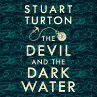 Stuart Turton - The Devil and the Dark Water (Unabridged) artwork