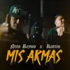 Mis Armas (feat. Katrin) - Single album lyrics, reviews, download