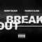 Break Out (feat. Young E Class) - KennyBlack lyrics