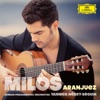 Miloš Karadaglić - Recuerdos de la Alhambra