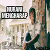 Nurani Mengharap - Single album lyrics, reviews, download