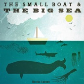 The Small Boat & the Big Sea artwork