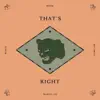 Stream & download That's Right