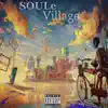 Soule Village album lyrics, reviews, download