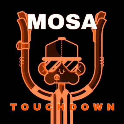 Touchdown - Single - Mosa