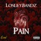 Pain To U - Lonleybandz lyrics