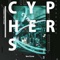 Cyphers - Single