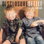 Latch (feat. Sam Smith) by Disclosure