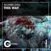 This Way (Extended Mix) - Single album lyrics, reviews, download