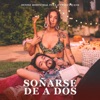 Soñarse de a Dos (feat. Camilo Zicavo) - Single