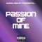 Passion of Mine - Dadda Ridley lyrics