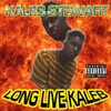 Long Live Kaleb