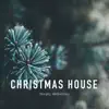 Christmas House song lyrics