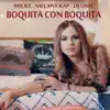 Stream & download Boquita Con Boquita