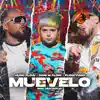 Muévelo (Remix) - Single album lyrics, reviews, download