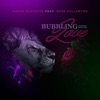 Bubbling with Love (feat. Rose Fullerton) - Single