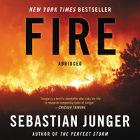 Sebastian Junger - Fire (Abridged) artwork