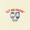 Let Me Know (feat. Marc E. Bassy) - Single