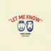 Let Me Know (feat. Marc E. Bassy) - Single album cover