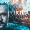 Yıkıla Yıkıla - Single