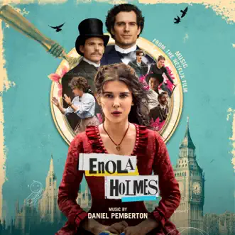 Enola Holmes (Music from the Netflix Film) by Daniel Pemberton album reviews, ratings, credits