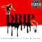Drip (feat. Yung Kevalier) - Petey lyrics
